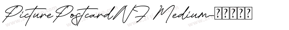 PicturePostcardNF Medium字体转换
